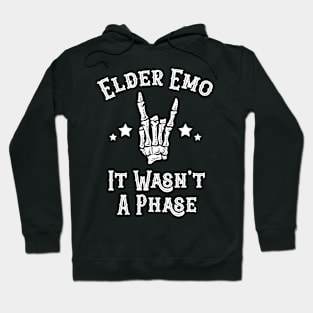 Elder Emo It Was Never A Phase Hoodie